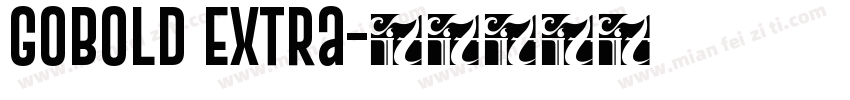 Gobold Extra字体转换